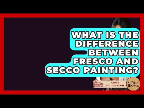 What Is The Difference Between Fresco And Secco Painting? - All About Rome