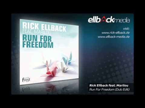 Rick Ellback feat. Marilou - Run For Freedom (Dub Edit)
