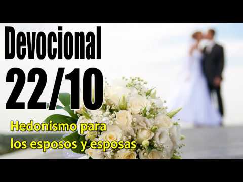 Hedonismo para los esposos y esposas. Devocional John Piper solid joys 22/10