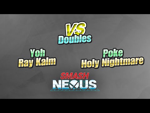 Smash Nexus 2015 - Doubles Loser's Finals - Ray Kalm & Yoh vs HolyNightmare & Poke