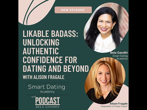 Likable Badass: Unlocking Authentic Confidence for Dating and Beyond with Alison Fragale