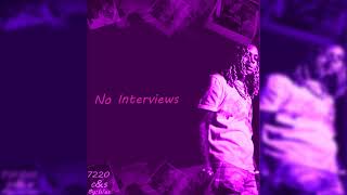Lil Durk - No Interviews (Chopped And Screwed)