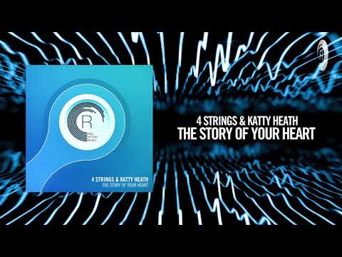 4 Strings & Katty Heath - The Story of your Heart [FULL] (RNM)