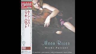Nicki Parrott Moon River