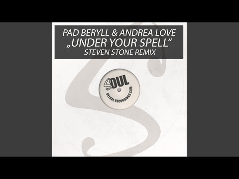 Under Your Spell (Steven Stone Remix)