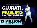 Gujarati, Muslims & Global Warming | Standup Comedy by Munawar Faruqui |  2022