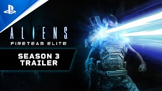 PlayStation Aliens: Fireteam Elite - Season 3 Launch Trailer | PS5, PS4 anuncio