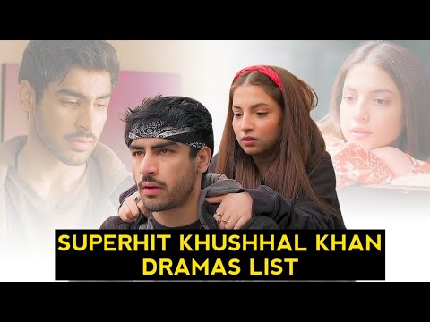 Top 5 Superhit Khushhal Khan Dramas List