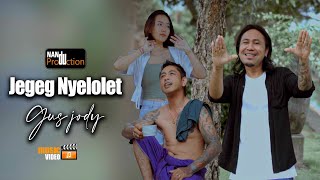 Download lagu Jegeg Nyelolet -  Gus Jody //   mp3 Download lagu Jegeg Nyelolet -  Gus Jody //   mp3