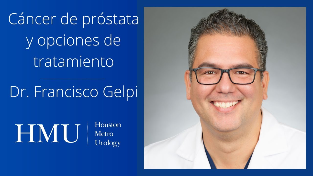Webinar Dr. Gelpi sobre Cáncer de Próstata - Español