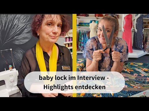 Die neuesten Overlock & Coverstich-Highlights - Interview mit Silke von baby lock| H+H Köln 2025