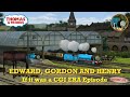 If Edward Gordon And Henry Was A CGI Era Episode Classic In CGI Thomas And Friends Old Video
