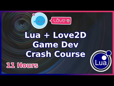 Complete Lua and Love2D Crash Course