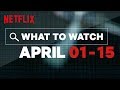 New on Netflix US | April | Netflix