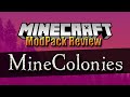Should You Play The MineColonies Official Pack 2021 Modpack Review