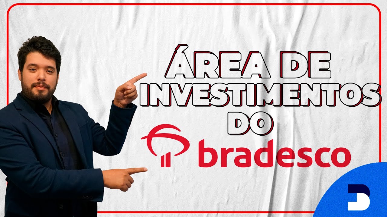 Como trabalhar na área de investimentos do Bradesco | Eu me banco