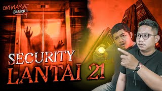 Download lagu LANTAI 12 BERLANJUT?? SATPAM INI JAGA MALAM SENDIRIAN DI LANTAI 21!! #OMMAMAT mp3