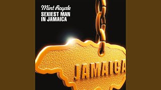 Sexiest Man in Jamaica (Hatiras Sexy Man Mix)