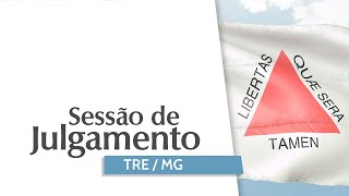 Sessão de julgamentos TRE-MG 25/09/2024 - 14:00h
