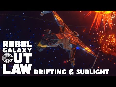 Rebel Galaxy Outlaw - Drifting & Sublight thumbnail