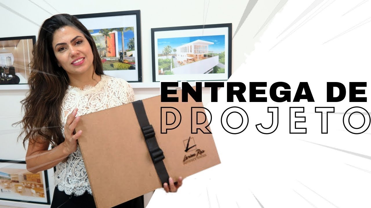 O QUE ENTREGO PARA O CLIENTE? – LARISSA REIS ARQUITETURA