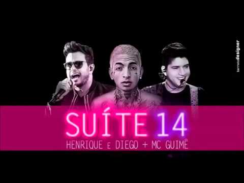Henrique & Diego - Suíte 14 ft. Mc Guimê (Áudio)