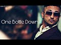 One Bottle Down(Slowed+Reverb) | Yo Yo Honey Singh-😈