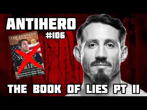 Ep 106: Tim Kennedy: The Book Of Lies Part II