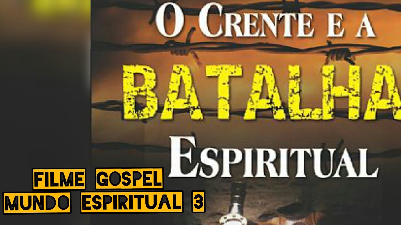 Mundo Espiritual 3 [ Filme Gospel Dublado ] .