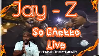 Jay-Z - &quot;So Ghetto&quot; Live (1999) - REACTION