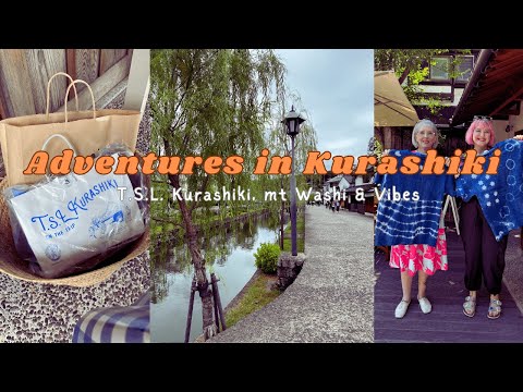 Adventures in Kurashiki | T.S.L. Kurashiki, mt Washi Tapepalooza, Indigo Dyeing and Great Vibes 🍊