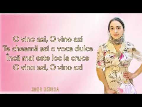 sora denisa o vino azi o vino azi