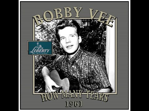 Bobby Vee - How Many Tears (1961)