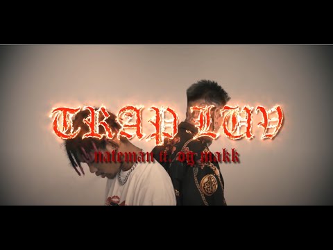 TRAP LUV - Nateman ft. Og Makk (Official Music Video)