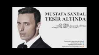 Mustafa Sandal Tesir altında orginal 2013