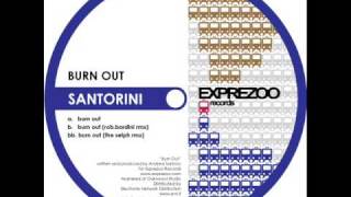 [Exprezoo Records] Santorini - Burn Out (original mix)