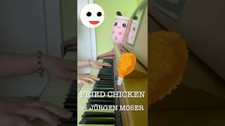 fried chicken piano フライドチキン