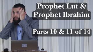 Parts 10 & 11 of 14 | Story of Prophet Ibrahim | The Full Story of Prophet Lut