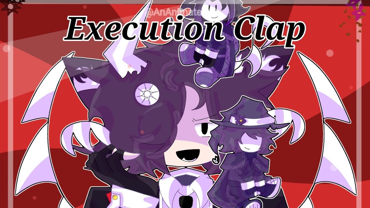 Execution Clap — [@AnAnimaterXD] (Cover)