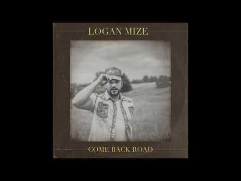 Logan Mize  - Better Off Gone (Audio)