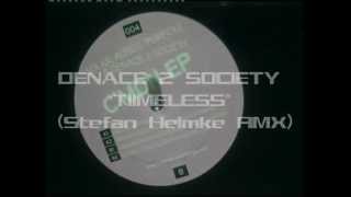 2010 - DENACE 2 SOCIETY - Timeless (Stefan Helmke aka Lore Remix)