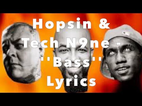 Merkules ft Hopsin & Tech N9ne - ''Bass'' Lyrics