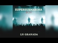 Supersubmarina - LN Granada (BCN) 