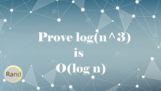 Prove log(n^3) is O(log n)