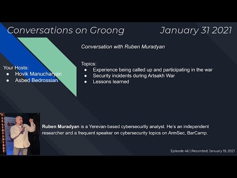 Armenian IT Security and Readiness During Wartime - with Ruben Muradyan (Ep #46) - 01/31/2021