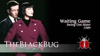 Waiting Game -  Swing Out Sister  - 1989