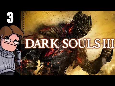 Let's Play Dark Souls 3 Part 3 - High Wall of Lothric