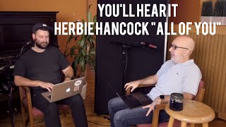 Herbie Hancock &quot;All of You&quot; Solo | You&#39;ll Hear It S1E176