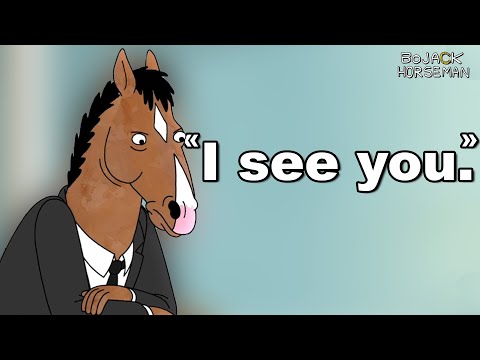 The Need to Be Seen in Bojack Horseman.