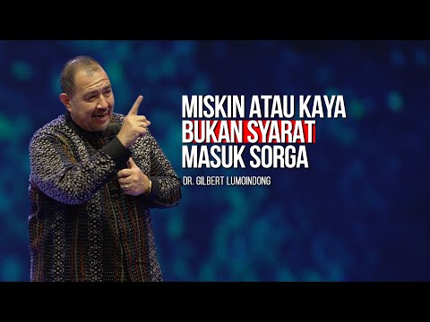 SERMON BY Dr. GILBERT LUMOINDONG - THE KINGDOM OF GOD AND THE POOR